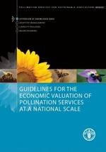 Guidelines for the Economic Valuation of Pollination Services at a National Scale
